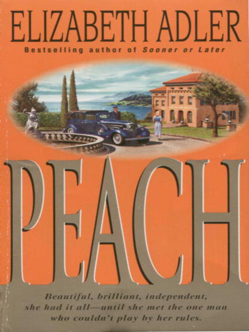Title details for Peach by Elizabeth Adler - Available